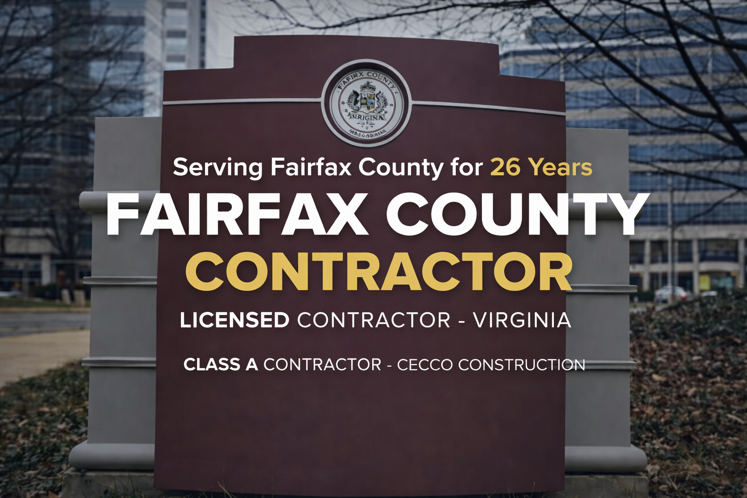 Cecco Construction Fairfax County virginia contractor licensed- Class A